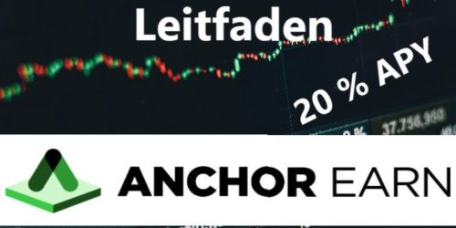 Anchor Protocol: 20 % Rendite mit UST-Staking – Ein Leitfaden