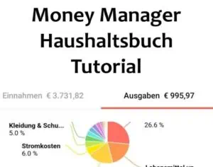 Read more about the article Money Manager Haushaltsbuch App – Anleitung, Erfahrungsbericht, Funktionen und Kosten