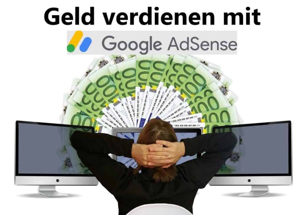 Geld verdienen Google Adsense