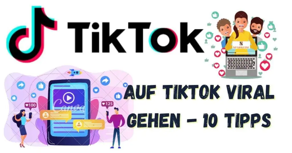 auf tiktok viral gehen