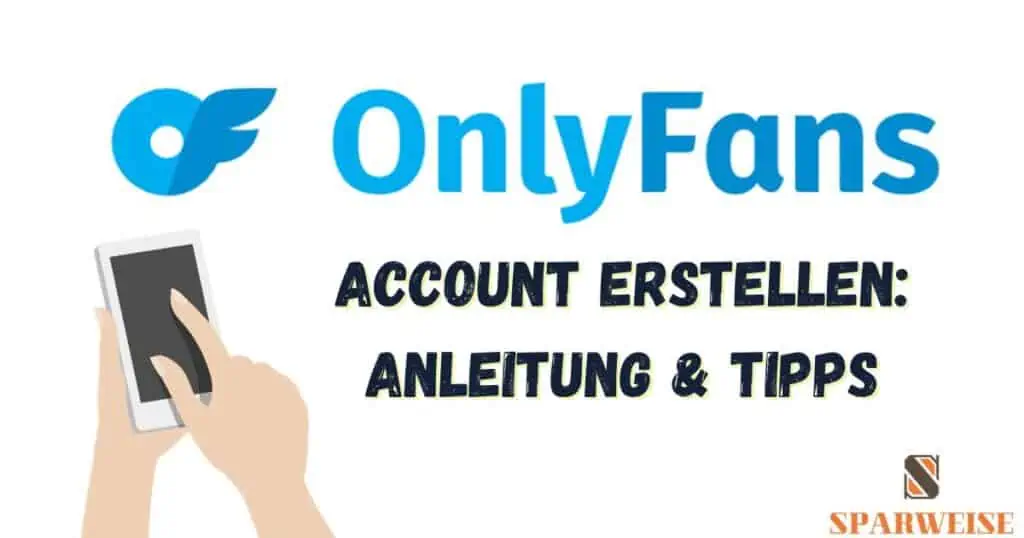 onlyfans account erstellen
