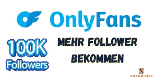 OnlyFans Follower bekommen: Tipps für mehr Reichweite auf OnlyFans
