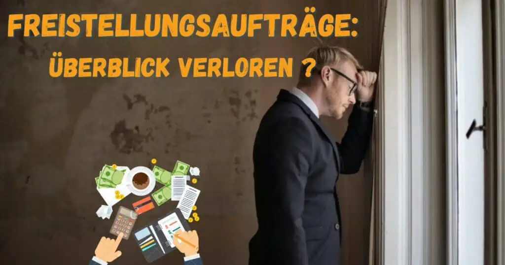 freistellungsaufträge überblick verloren